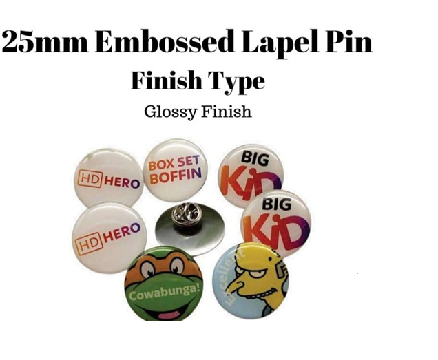 25mm Embossed Lapel pin Finish Type